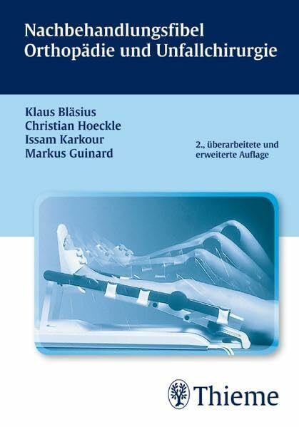 Nachbehandlungsfibel Orthopädie und Unfallchirurgie: Online-Version in der eRef