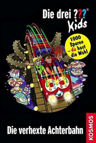 Die drei ??? Kids und du, Die verhexte Achterbahn: 1000 Spuren - du hast die Wahl