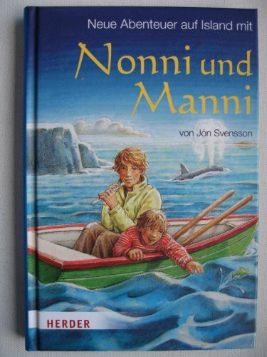 Neue Abenteuer auf Island mit Nonni und Manni