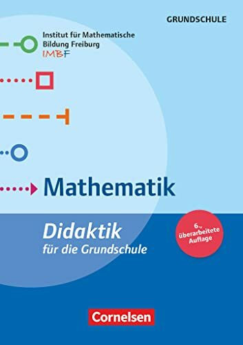 Didaktik für die Grundschule: Mathematik (6., überarbeitete Auflage) - Buch