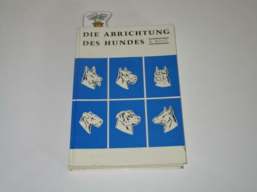 Die Abrichtung des Hundes