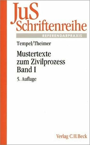 Mustertexte zum Zivilprozess Bd. I: Erkenntnisverfahren erster Instanz