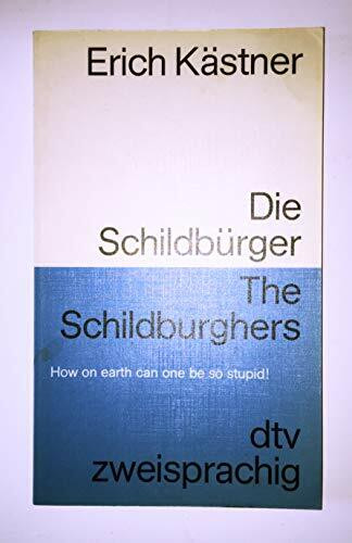 Die Schildbürger - The Schildburghers. Deutsch - englisch
