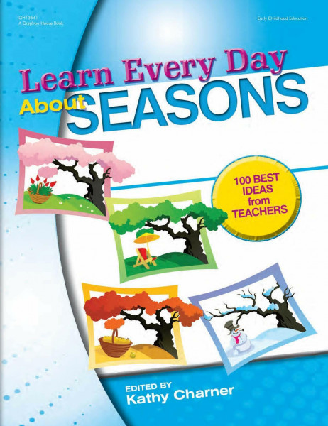 Learn Every Day about Seasons: 100 Best Ideas from Teachers