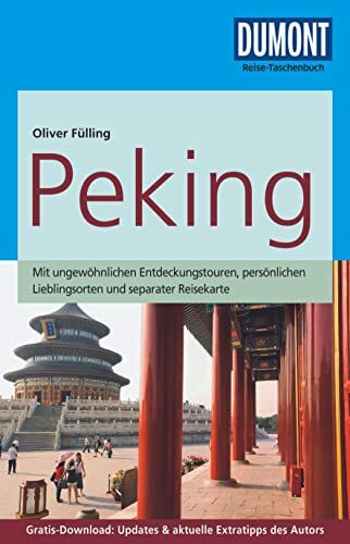 DUMONT Reise-Taschenbuch Reiseführer Peking: mit Online-Updates als Gratis-Download