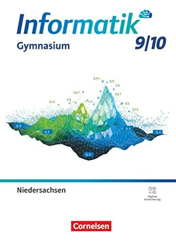 Informatik - Niedersachsen - 9./10. Schuljahr: Ausgabe für das Gymnasium - Schulbuch