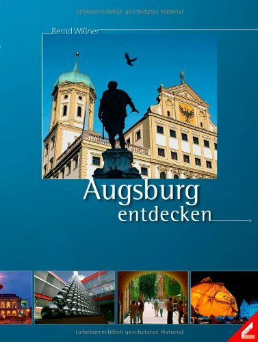 Augsburg entdecken