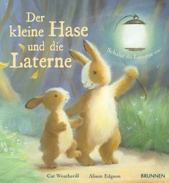 Der kleine Hase und die Laterne: Schalte die Laterne ein!