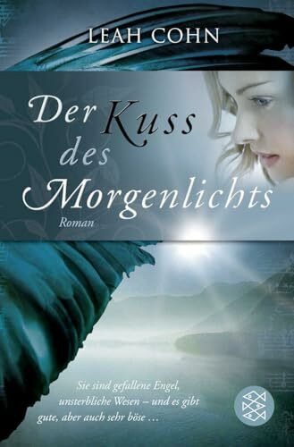 Fischer Taschenbuch Der Kuss Des Morgenlichts, Roman