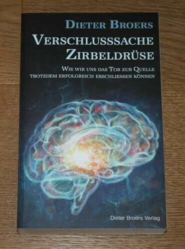 Verschlusssache Zirbeldrüse