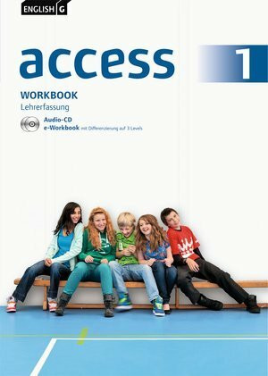 English G Access 1 Workbook mit e-Workbook (CD-ROM) und Audio-CD - Lehrerfassung