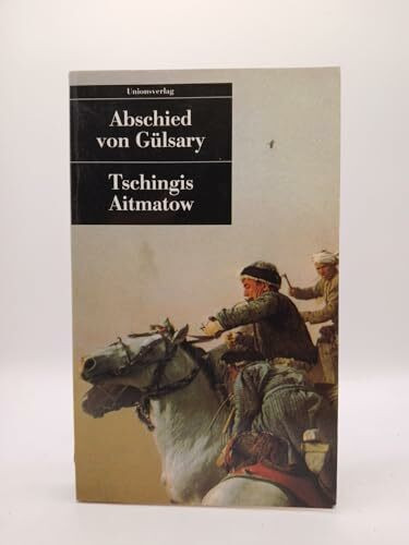 Abschied von Gülsary