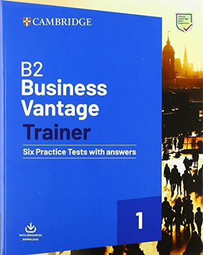 B2 Business Vantage Trainer Six Practice Tests with Answers and Resources Download