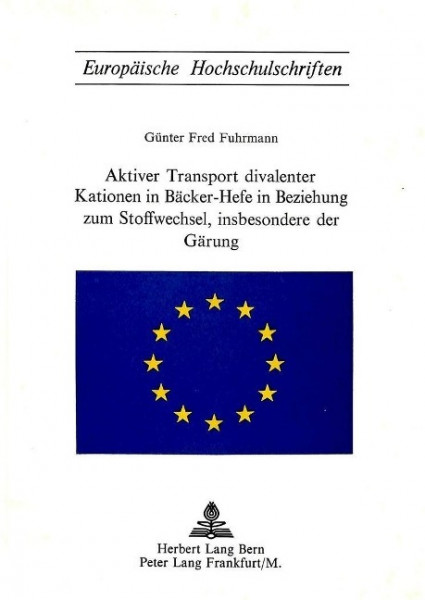 Aktiver Transport divalenter Kationen in Bäcker-Hefe in Beziehung zum Stoffwechsel, insbesondere der