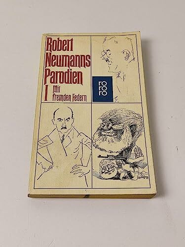 Mit fremden Federn (Robert Neumanns Parodien, Band 1)
