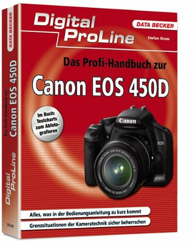Das Profi-Handbuch zur Canon EOS 450D