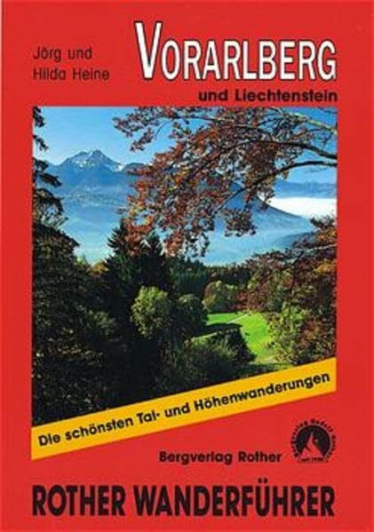Vorarlberg und Liechtenstein (Rother Wanderführer)