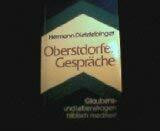 Oberstdorfer Gespräche - Glaubens- und Lebensfragen biblisch meditiert