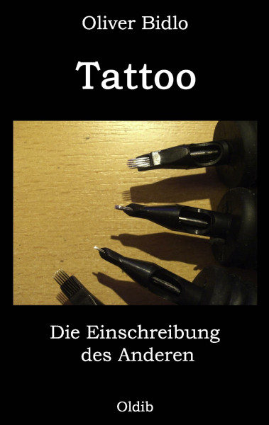 Tattoo: Die Einschreibung des Anderen