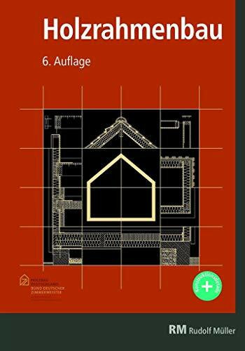 Holzrahmenbau: Bewährtes Hausbau-System