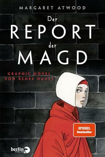Der Report der Magd: Graphic Novel von Renée Nault | Das Buch zu „The Handmaid's Tale"