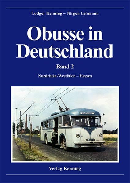 Obusse in Deutschland: Band 2: Nordrhein-Westfalen - Hessen