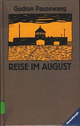 Reise im August (Jugendliteratur ab 12 Jahre)
