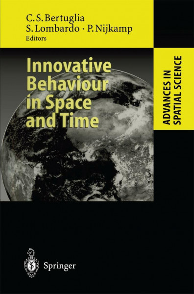 Innovative Behaviour in Space and Time (Advances in Spatial Science)