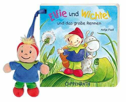 Elfie und Wichtel und das große Rennen (Bücher für die Kleinsten)