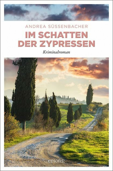 Im Schatten der Zypressen: Kriminalroman