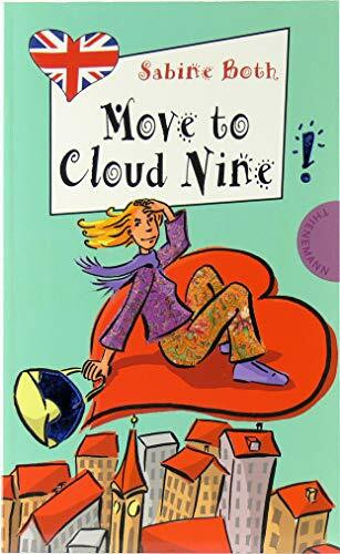 Move to Cloud Nine: Mit Worterklärungen (Freche Mädchen – freches Englisch!)