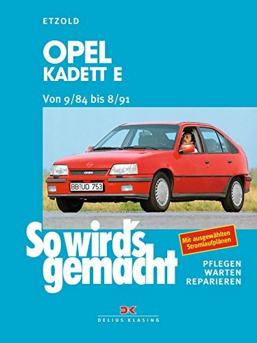 So wird's gemacht, Bd.51, Opel Kadett E (von 9/84 bis 8/91): So wird's gemacht - Band 51 (Print on demand)