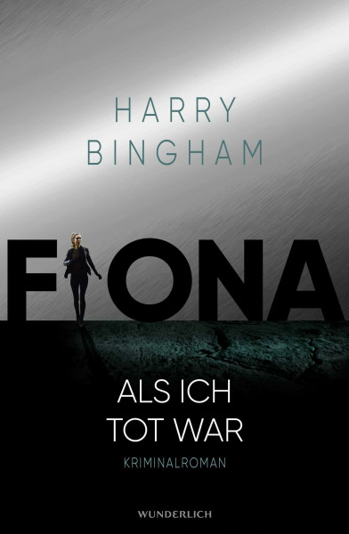 Fiona: Als ich tot war | Kriminalroman (Fiona Griffiths, Band 3)