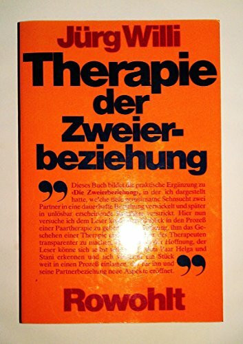 Therapie der Zweierbeziehung: Analytisch orientierte Paartherapie - Anwendung des Kollusions-Konzeptes - Handhabung der therapeutischen Dreiecksbeziehung