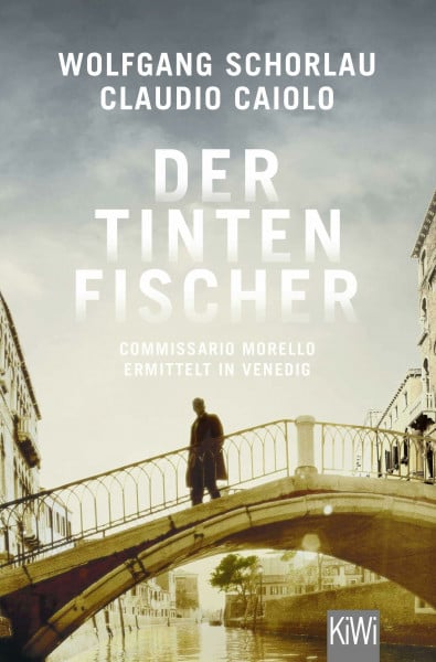 Der Tintenfischer: Commissario Morello ermittelt in Venedig (Ein Fall für Commissario Morello,...