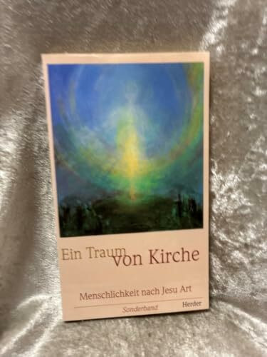 Herder Bücherei, Ein Traum von Kirche