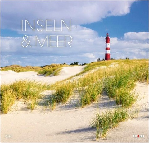 Inseln und Meer Edition Kalender 2023