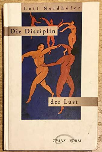 Die Disziplin der Lust