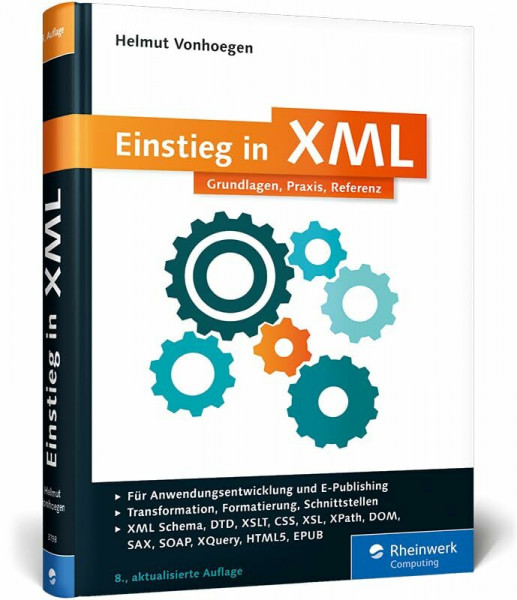 Einstieg in XML: Grundlagen, Praxis, Referenz