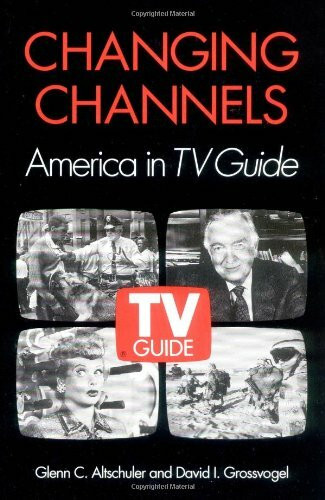Changing Channels: America in TV Guide