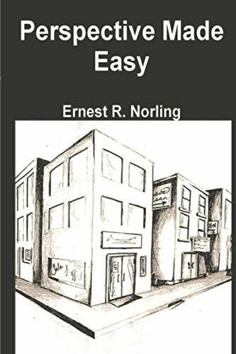 Perspective Made Easy by Ernest R. Norling