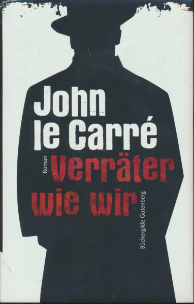 Verräter wie wir - Roman