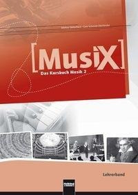 MusiX 2. Lehrerband. Ausgabe Deutschland