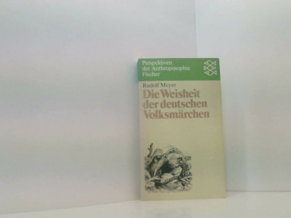 Die Weisheit der deutschen Volksmärchen. Perspektiven der Anthroposophie