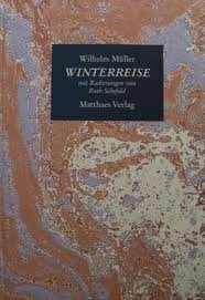 Winterreise. Mit Radierungen von Ruth Schefold. Eingeleitet von Jörg Dieter Hummel.