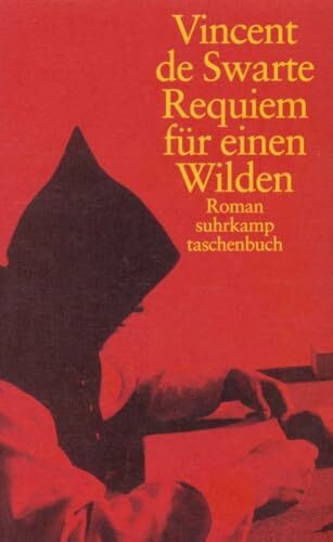 Requiem für einen Wilden: Roman (suhrkamp taschenbuch)