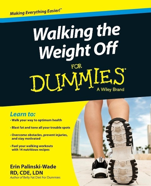 Walking the Weight Off for Dummies