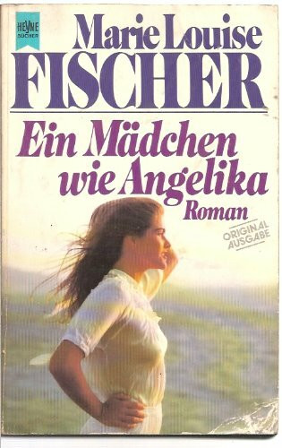 Ein Mädchen wie Angelika