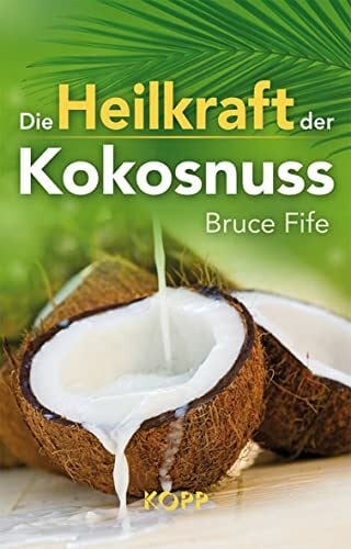 Die Heilkraft der Kokosnuss Mängelartikel