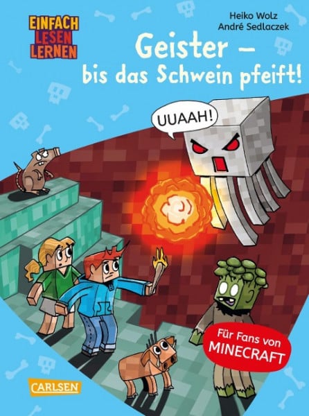 Lesenlernen mit Spaß - Minecraft 6: Geister - bis das Schwein pfeift!